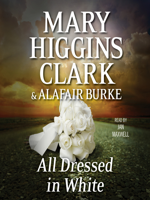 Title details for All Dressed in White by Mary Higgins Clark - Wait list